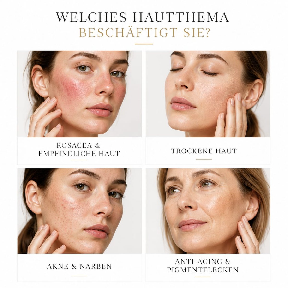 Welches Hautthema beschäftigt Sie?